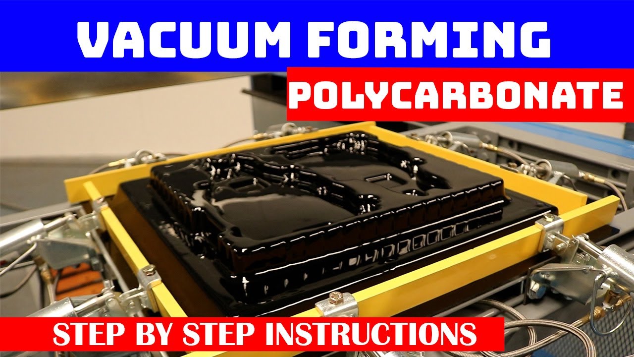 How To Vacuum Form Polycarbonate - Belovac