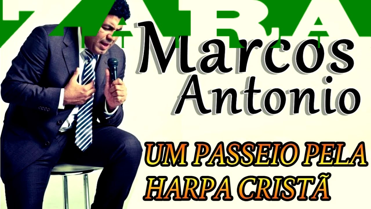 HARPA CRISTA MEDLEY 1 - MARCOS ANTONIO