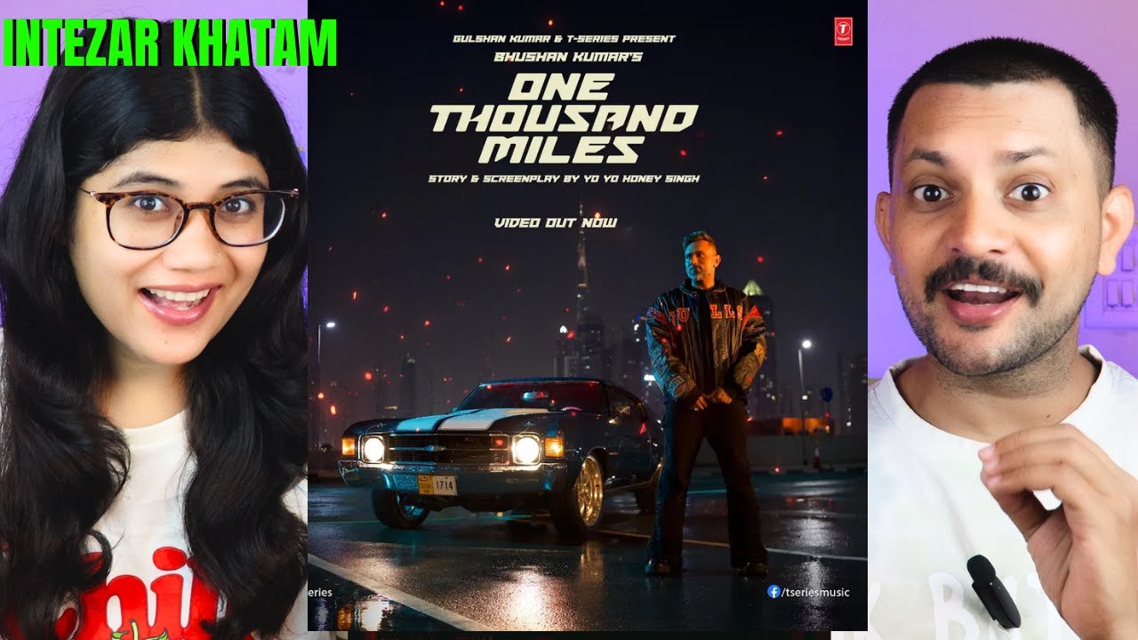 ONE THOUSAND MILES  (Official Video): Yo Yo Honey Singh Reaction | Mandy Takhar | Desi Kalakaar