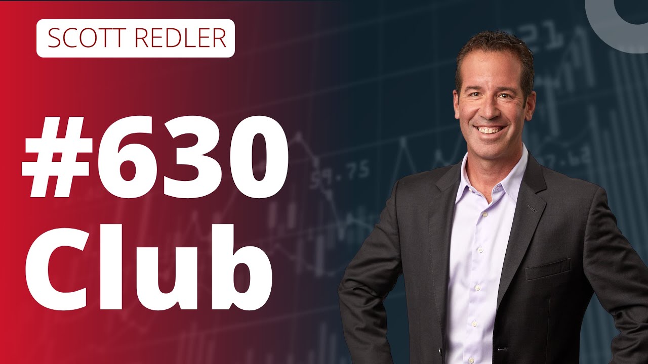 Scott Redler’s #630club - LIVE Premarket Stock Update