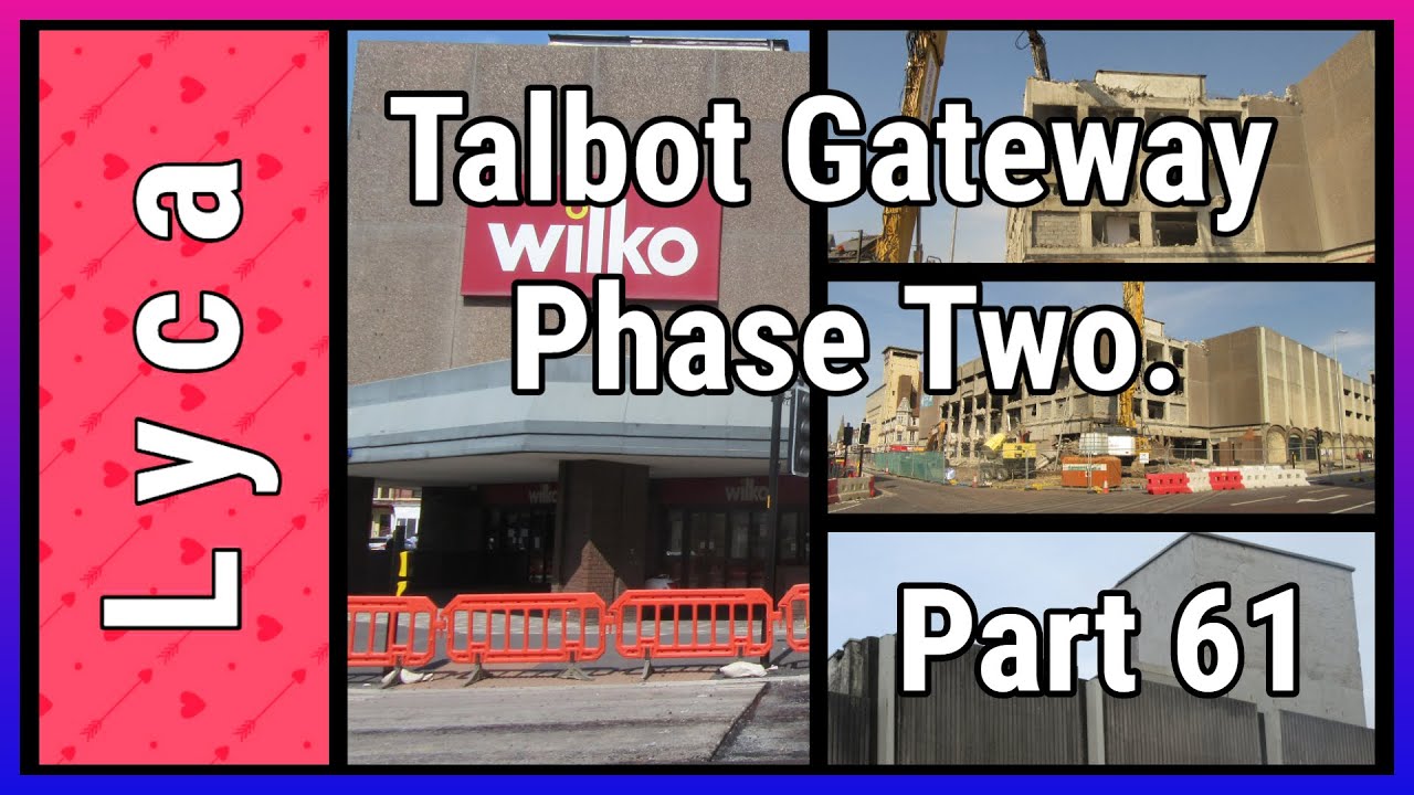 Talbot Gateway, phase two  Wilkos Demolition #61