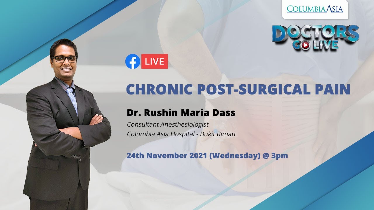 Doctors Go Live: Chronic Post-Surgical Pain