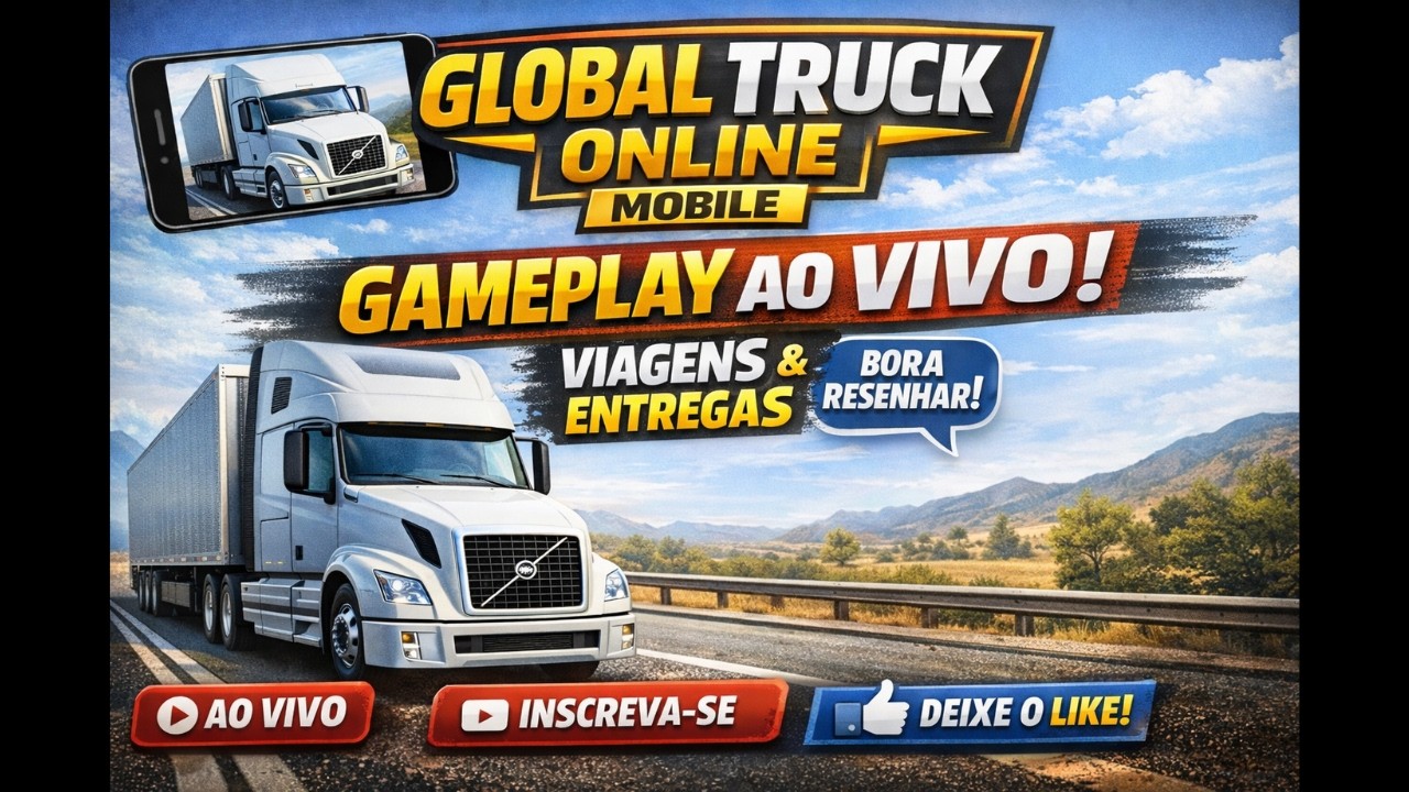 GLOBAL TRUCK ONLINE MOBILE 🚛 Gameplay Ao Vivo | Viagens, Entregas e Resenha com o Chat