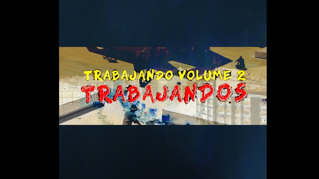 TRABAJANDO 2 - TRABAJANDOS FULL VIDEO (BARCELONA 2015)