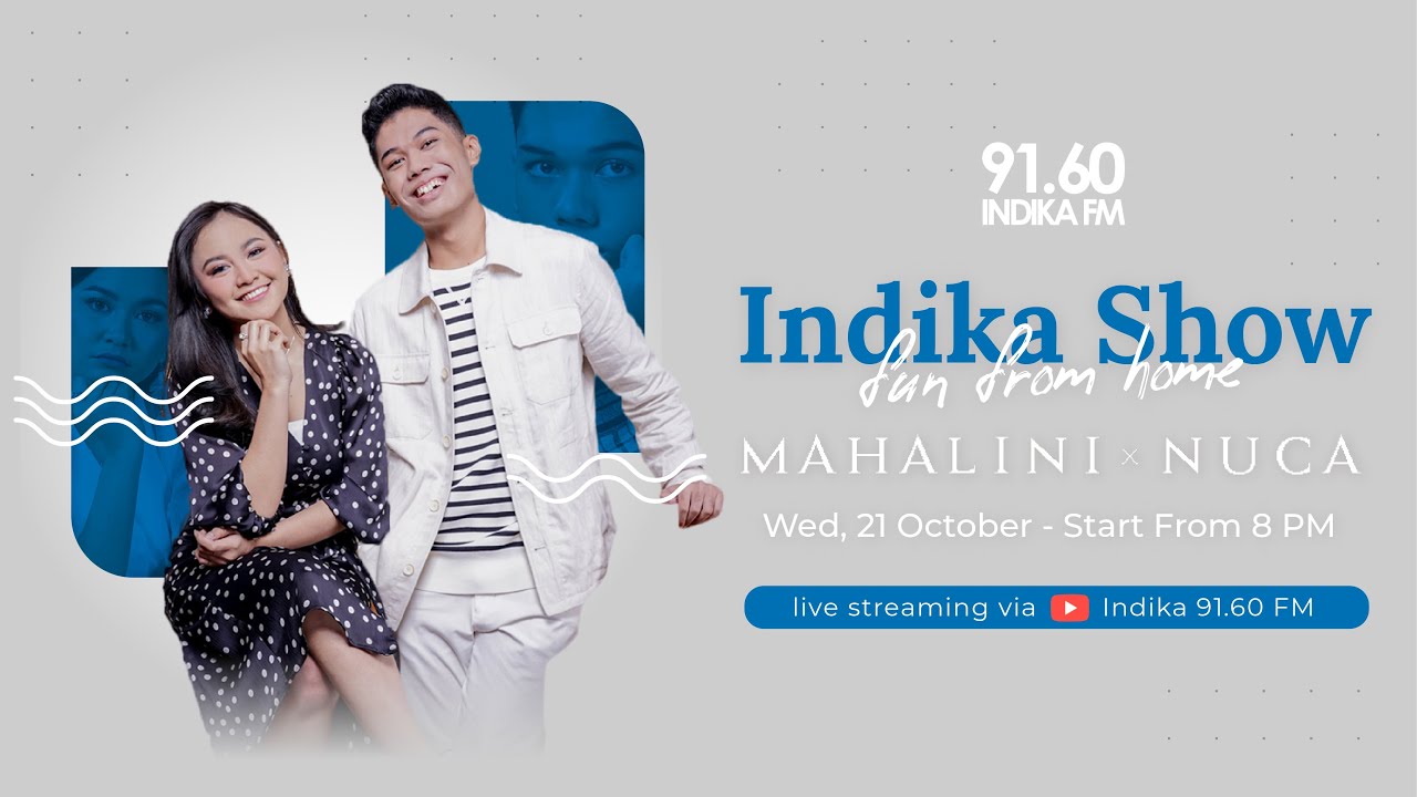 INDIKA SHOW (Fun From Home) with NUCA X MAHALINI