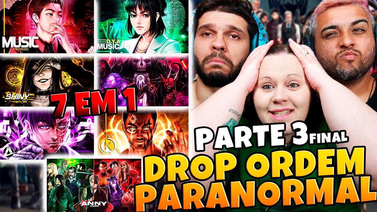 ESPECIAL DROP ORDEM PARANORMAL PARTE 3 FINAL | Kian Thiago Fritz Morte Gal Kaiser | FAMILY REACTS