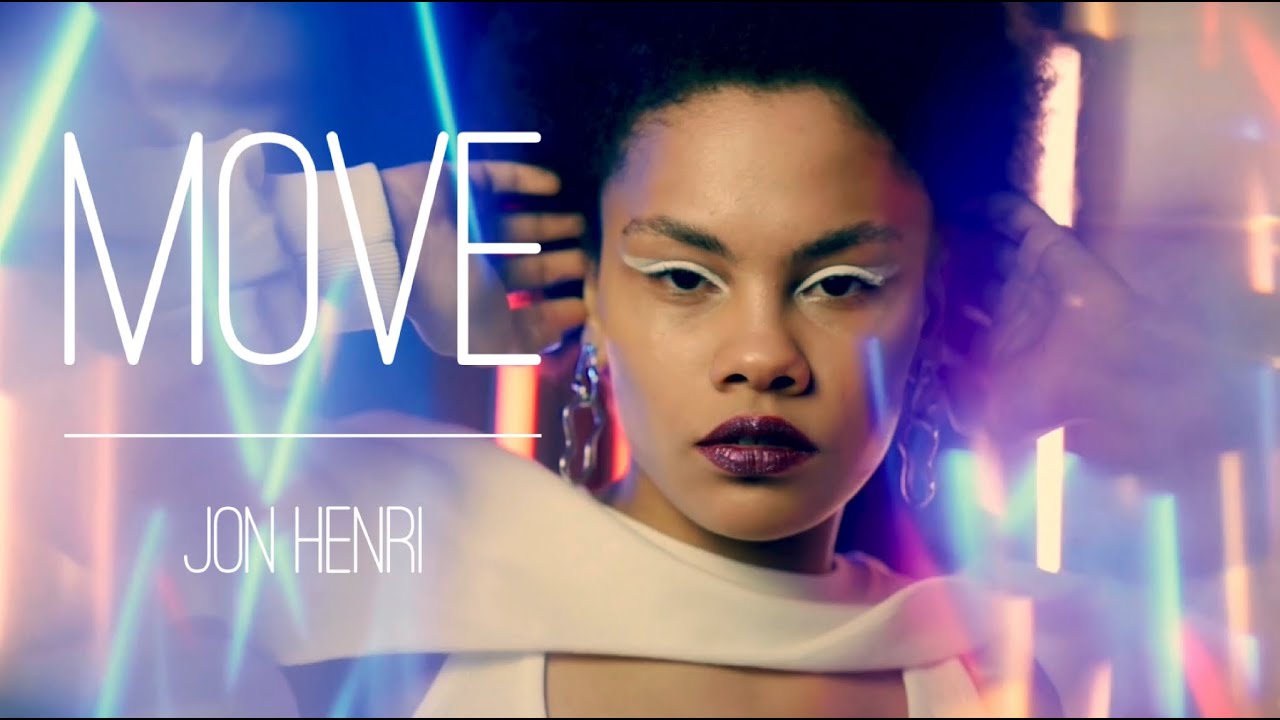 Jon Henri - Move (Official Video) Instrumental Dance/Pop