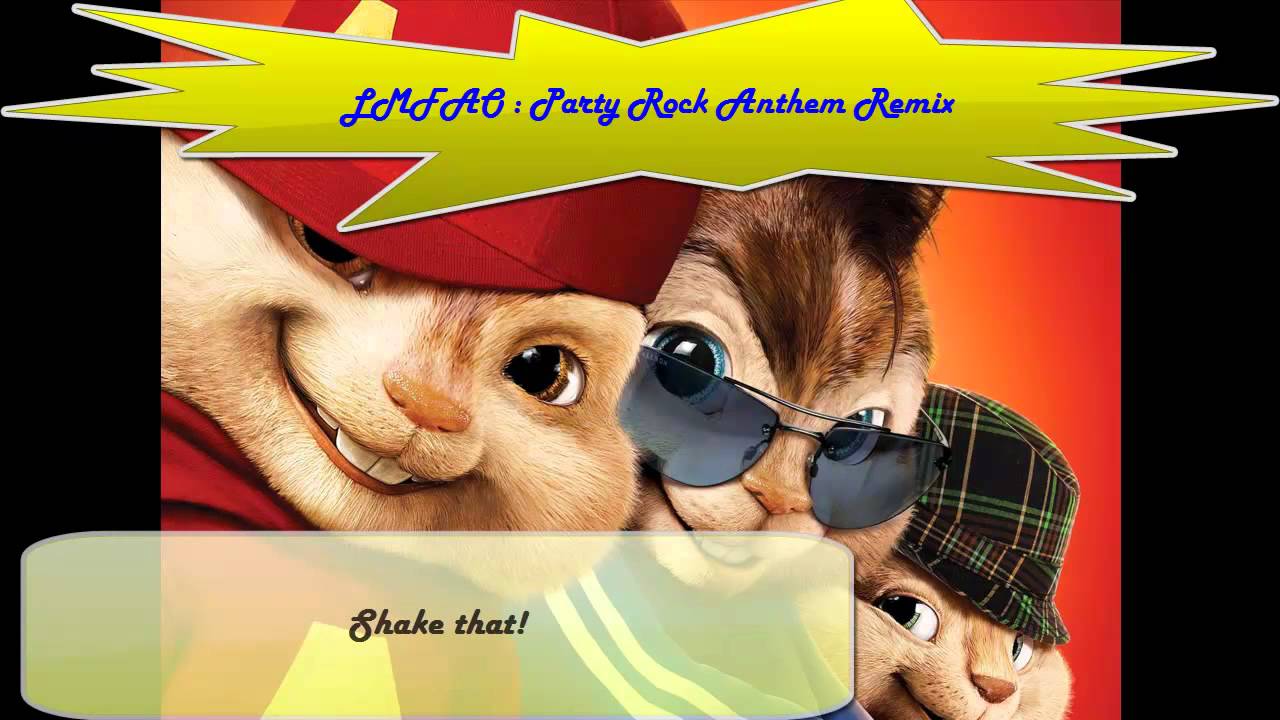 LMFAO - Party Rock Anthem Remix By Alvin et les Chipmunks