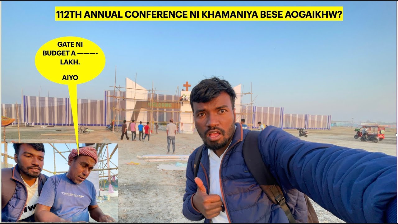 PREPARATION OF 112th ANNUAL CONFERENCE II Boro Baptist Convention II BODOLAND HEMBROM