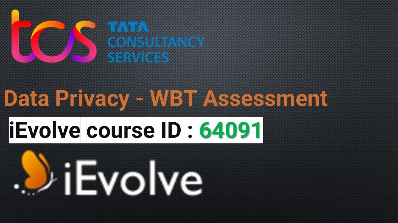 TCS iEvolve course ID 64091 || Data Privacy - WBT