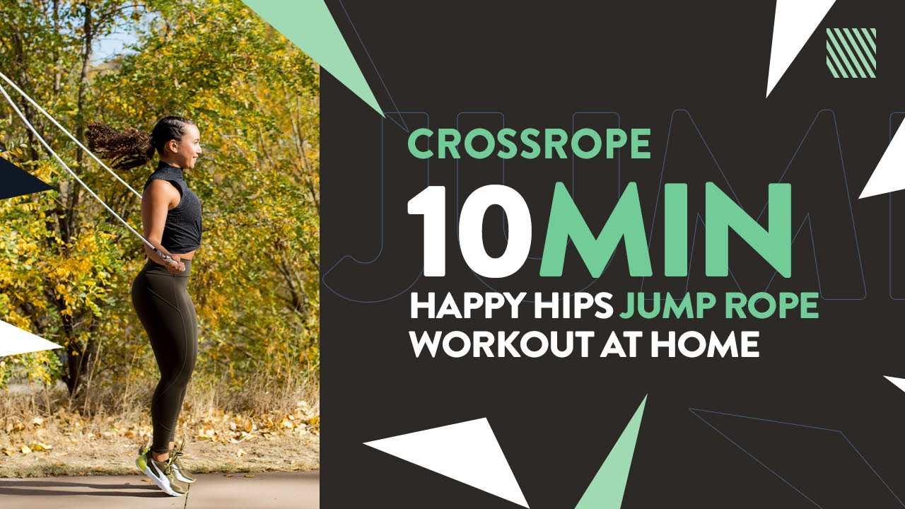 10 Minute Happy Hips Jump Rope Workout from Crossrope
