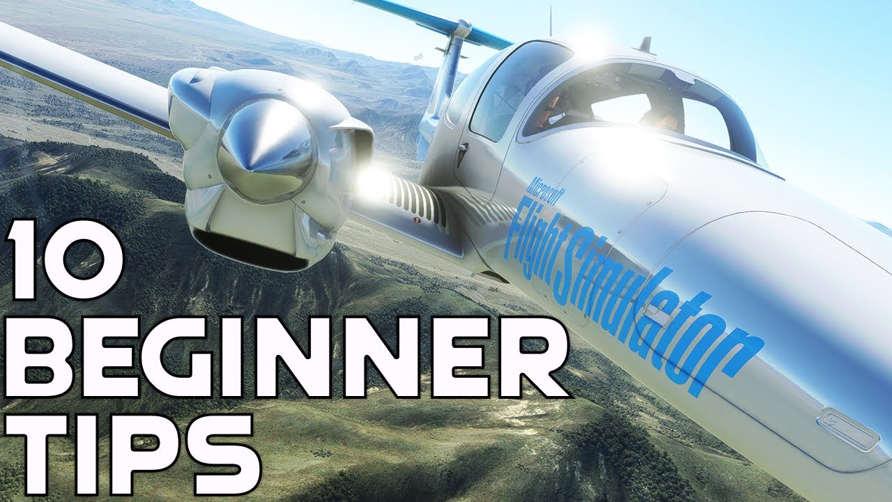 New to MS Flight Simulator? START HERE - 10 Tips For Beginners | Microsoft Flight Simulator