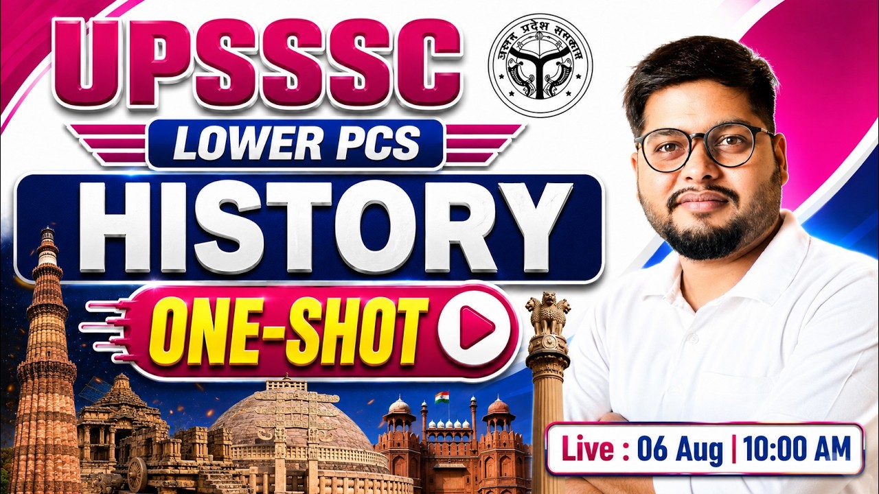UPSSSC Lower PCS 2026 | History One Shot Marathon | Lower PCS GS Class | Vipin Sir