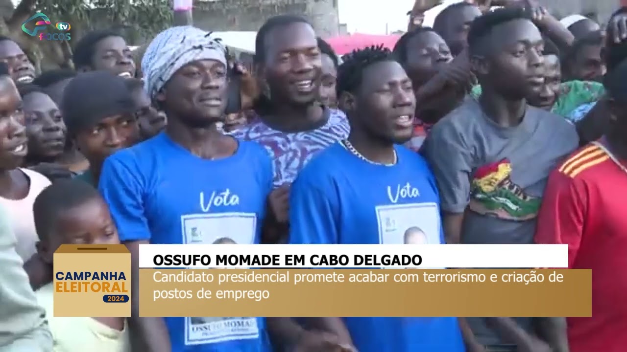 OSSUFO MOMADE EM CABO DELGADO