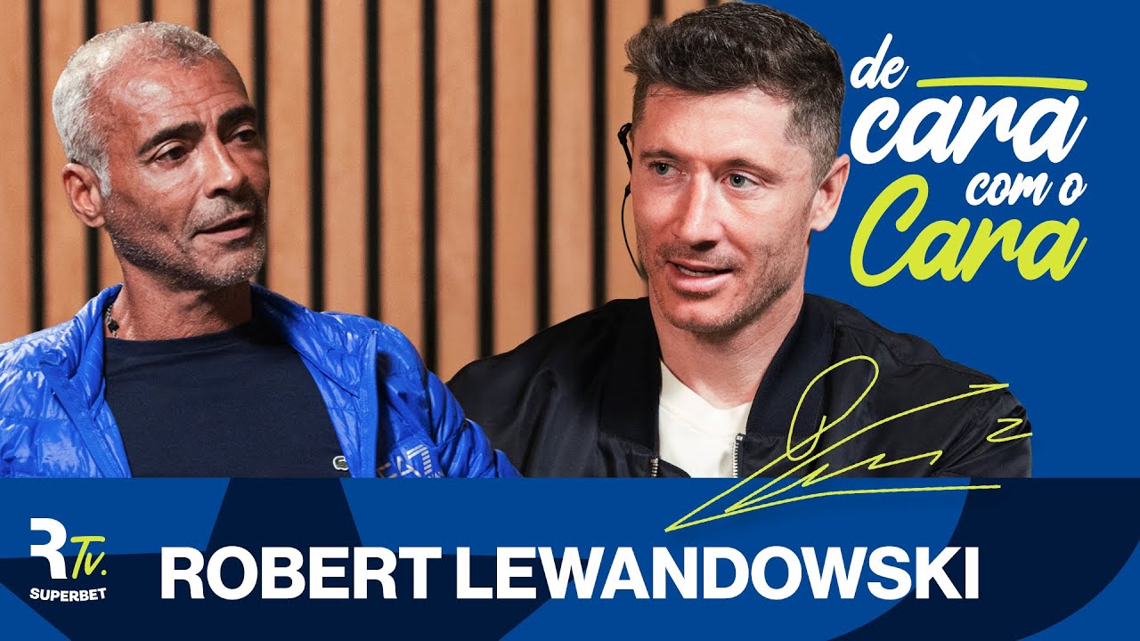 LEWANDOWSKI - DE CARA COM O CARA #25