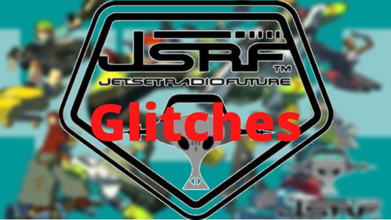JSRF: Jet Set Radio Future: Glitches