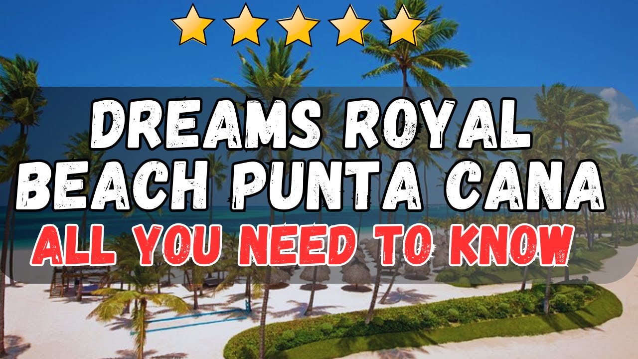 Обзор отеля Dreams Royal Beach Punta Cana | Роскошный курорт «всё включено» в Доминиканской Респу...
