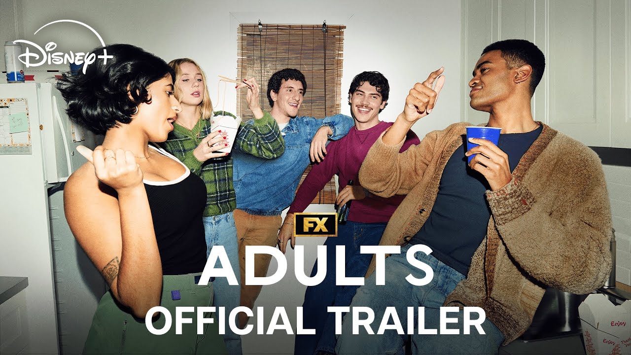 FX's Adults | Official Trailer | Disney+