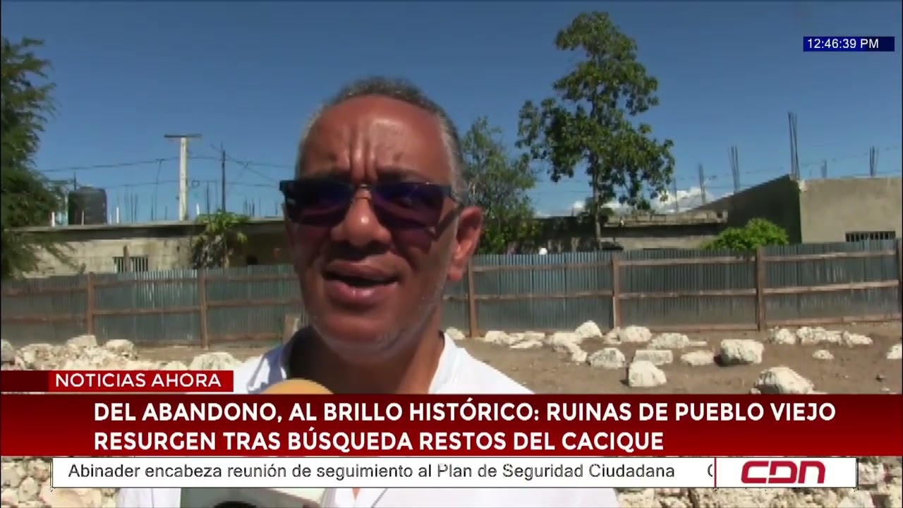 Del abandono al brillo histórico: ruinas de Pueblo Viejo resurgen tras búsqueda restos del cacique