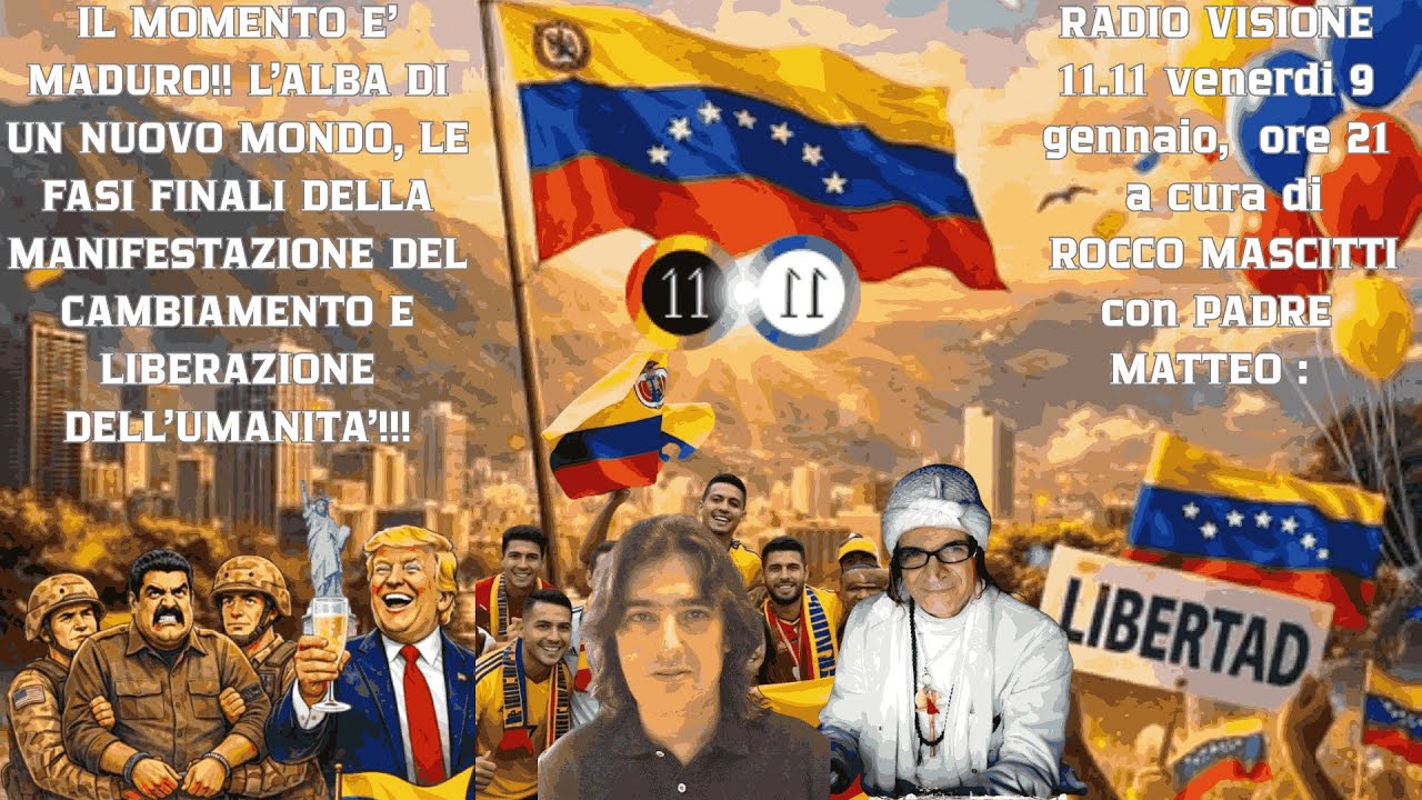 IL MOMENTO E' MADURO! L'ALBA DI UN NUOVO MONDO, LE FASI FINALI DELLA LIBERAZIONE E CAMBIAMENTO