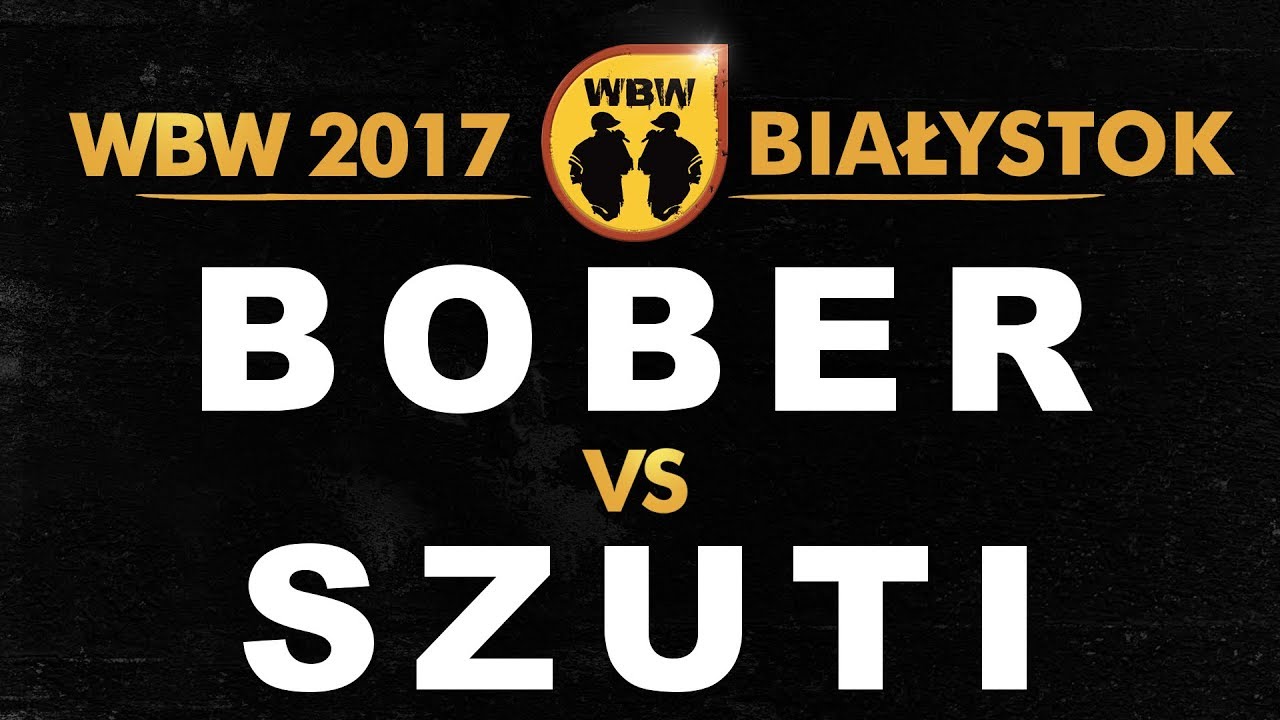 BOBER vs SZUTI 🎤 WBW 2017 🎤 Białystok (1/8) Freestyle Battle