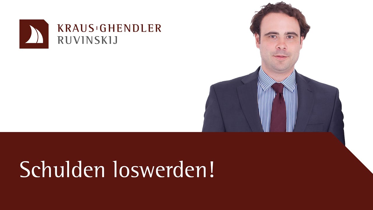 Schulden loswerden - Das kann man tun! - Erklärt vom Anwalt