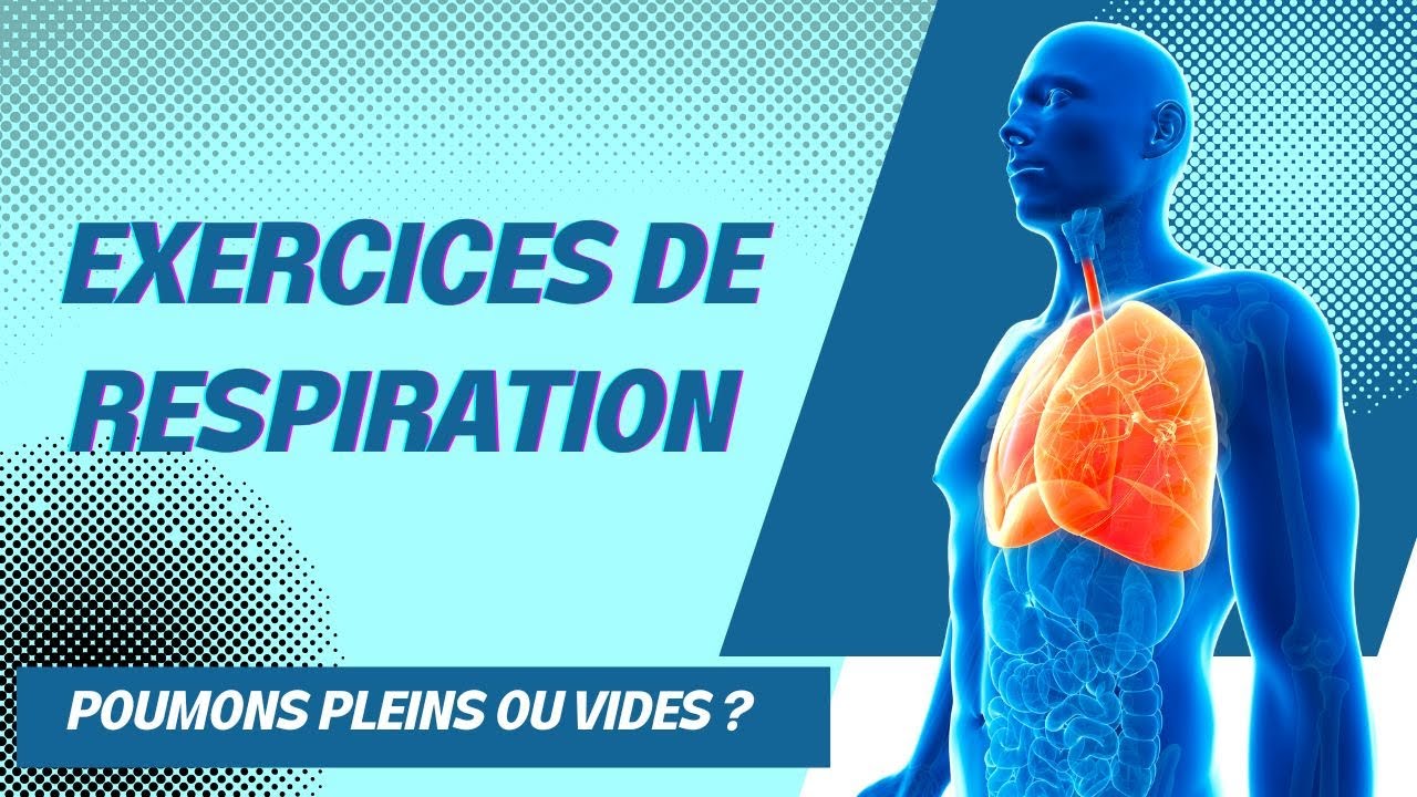 Exercices de respiration : poumons pleins ou poumons vides ?