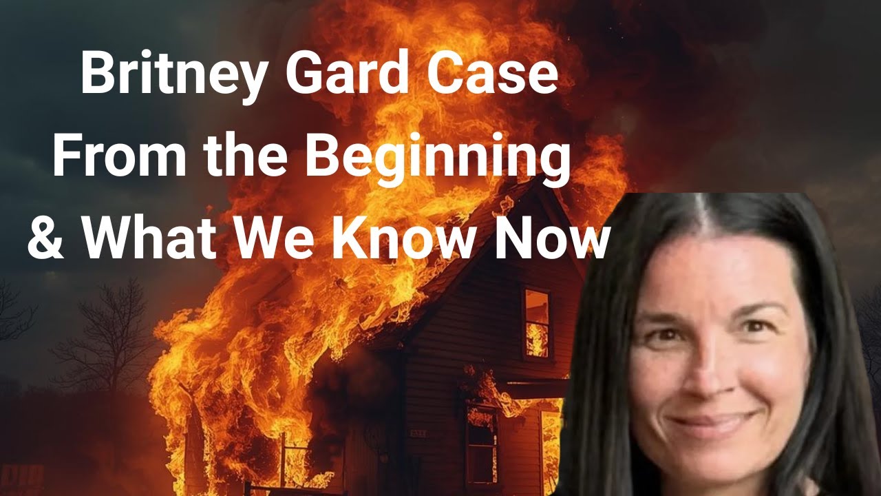 Britney Gard From the Beginning to What We Know Now * MISSING Then Found Safe!