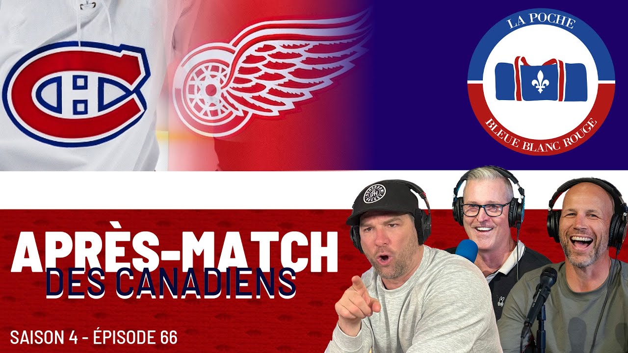 Canadiens Vs Red Wings - La Poche Bleue Blanc Rouge - S04É66