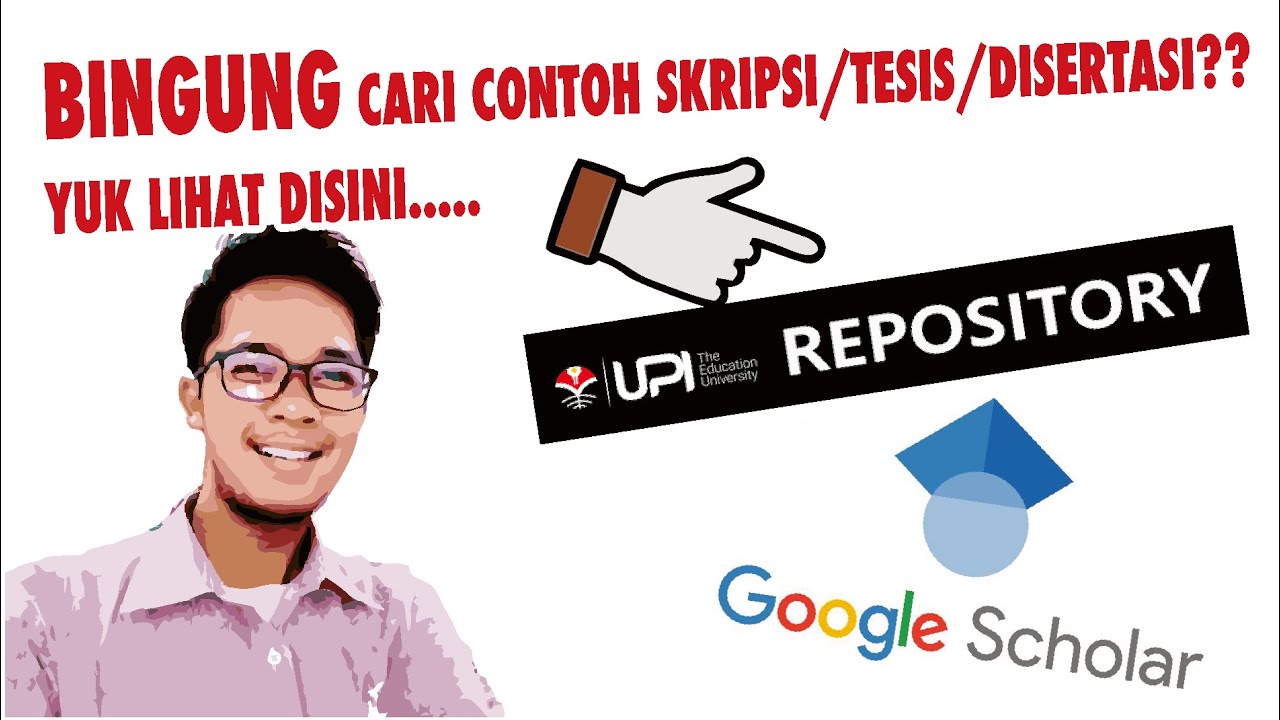 MUDAH!! Cara mencari contoh skripsi di Repository UPI dan Google Scholar terbaru 2023