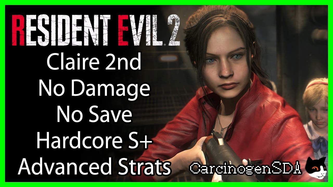 Resident Evil 2 Remake (PC) - Claire 2nd (Claire B) No Damage No Save ADVANCED ROUTE (Hardcore S+)