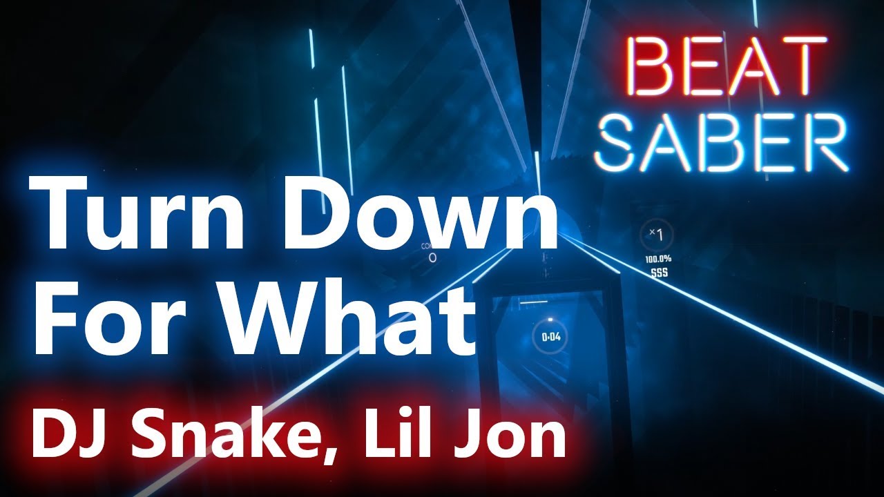 [Beat Saber] DJ Snake, Lil Jon - Turn Down for What (Custom song - Expert)