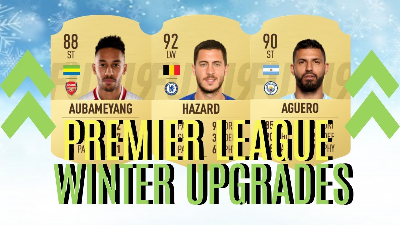 FIFA 19 | BIGGEST PREMIER LEAGUE WINTER UPGRADES PREDICTIONS!