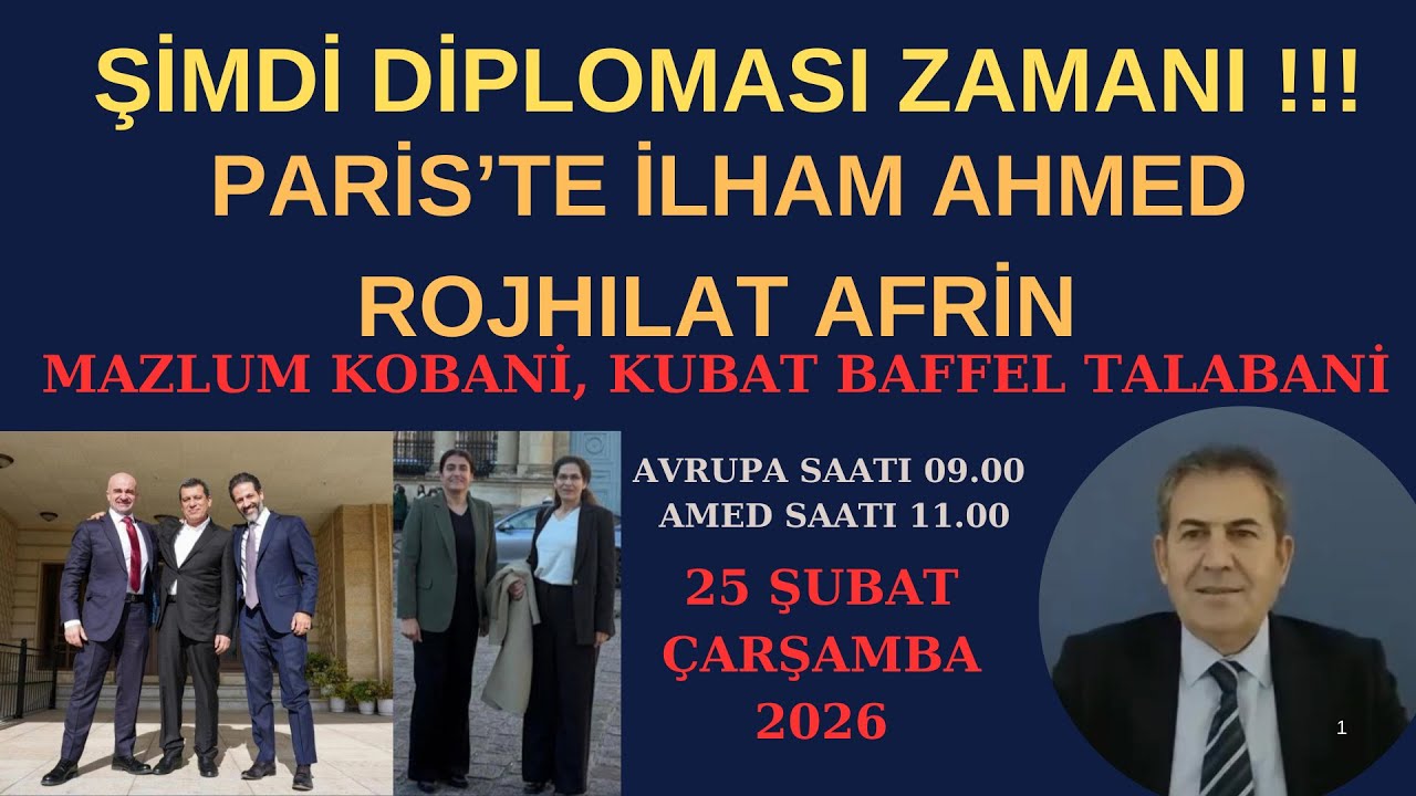 PARİS'TE, İLHAM AHMED ROJHILAT AFRİN- MAZLUM SULEYMANİYEDE