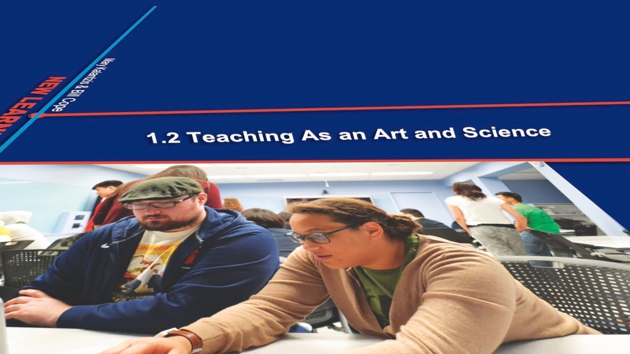 1.2 Teaching as an Art and Science