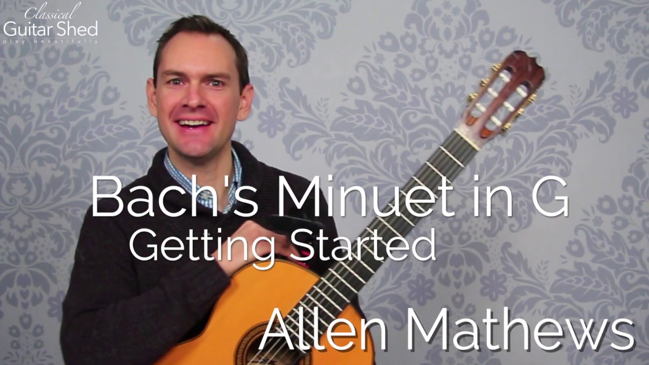 Getting Started: Bach's Minuet in G