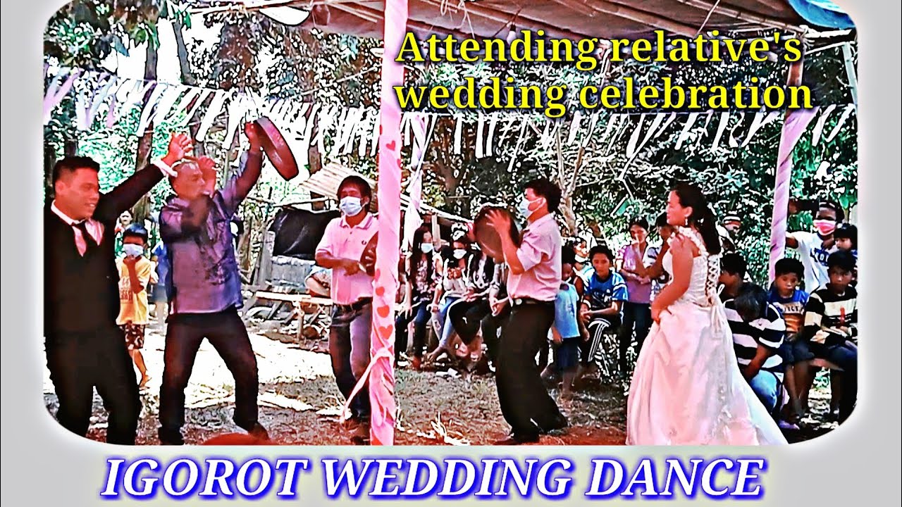 ATTENDING IGOROT WEDDING CELEBRATION