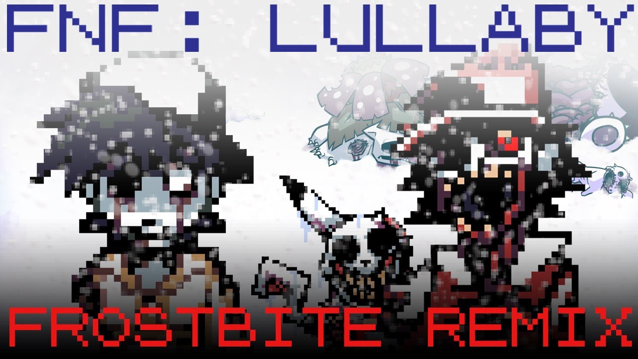 Frostbite - Friday Night Funkin': Lullaby (comico Remix)