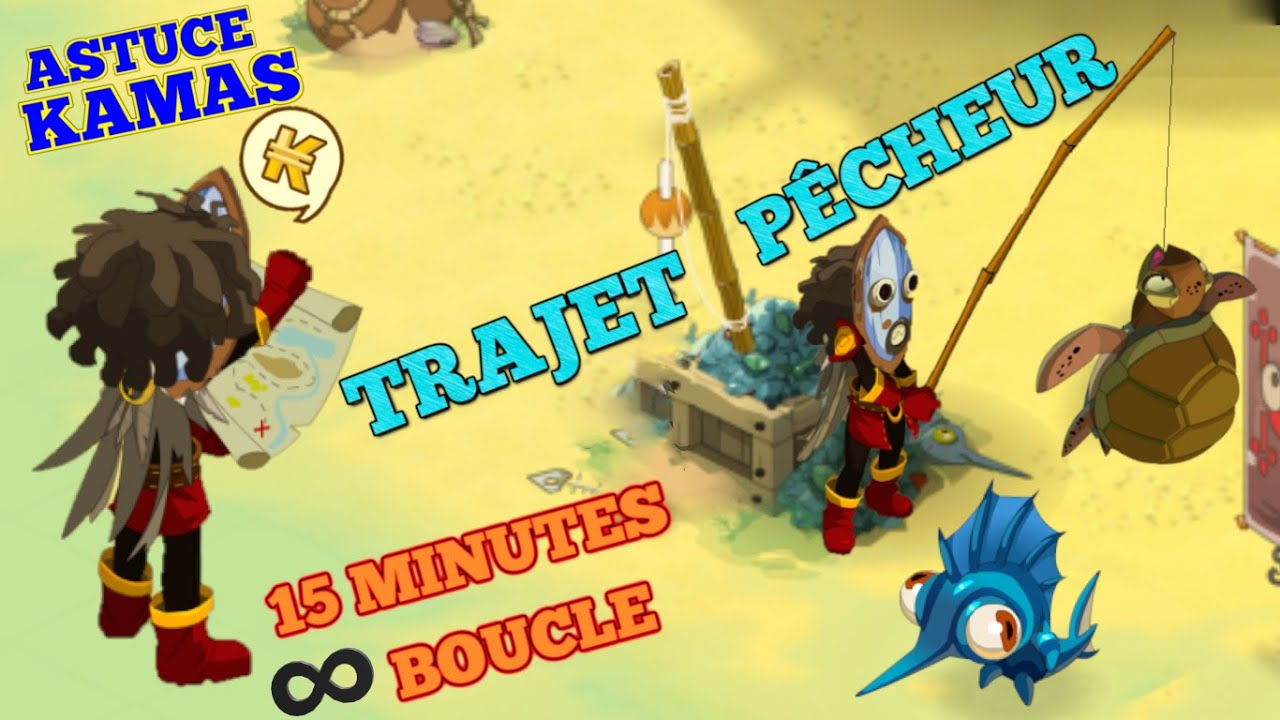 ASTUCE KAMAS : TRAJET OPTI PÊCHEUR