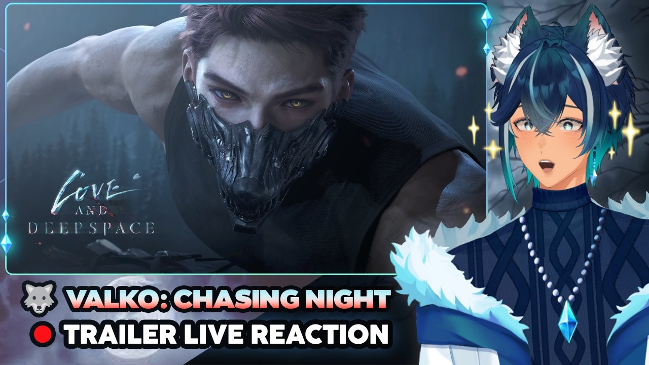 🐺 Niyeko Reacts to Valko: Chasing Night Trailer | Love and Deepspace 🌕