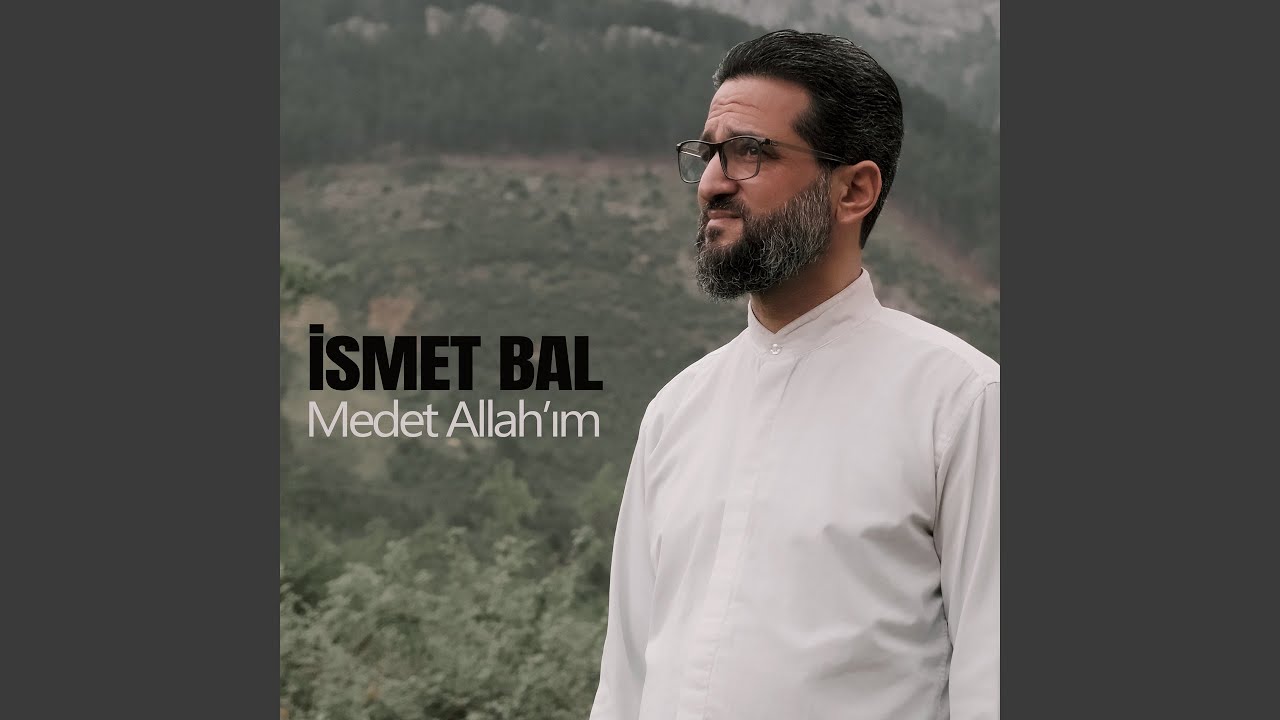 Medet Allah'ım (İLahi)