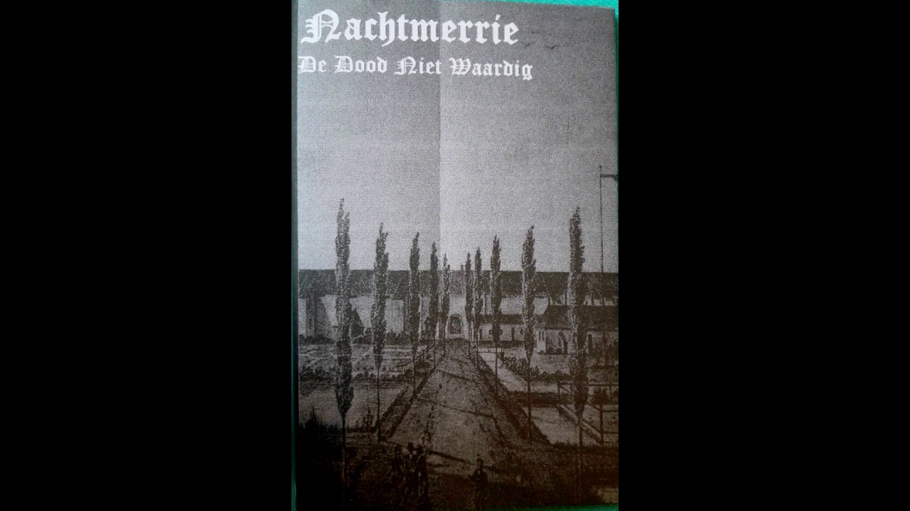 Nachtmerrie - De Dood Niet Waardig