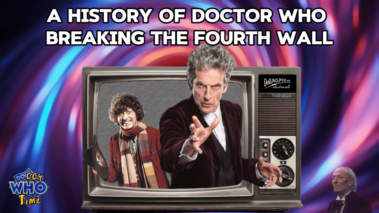 A History of Doctor Who Breaking the Fourth Wall