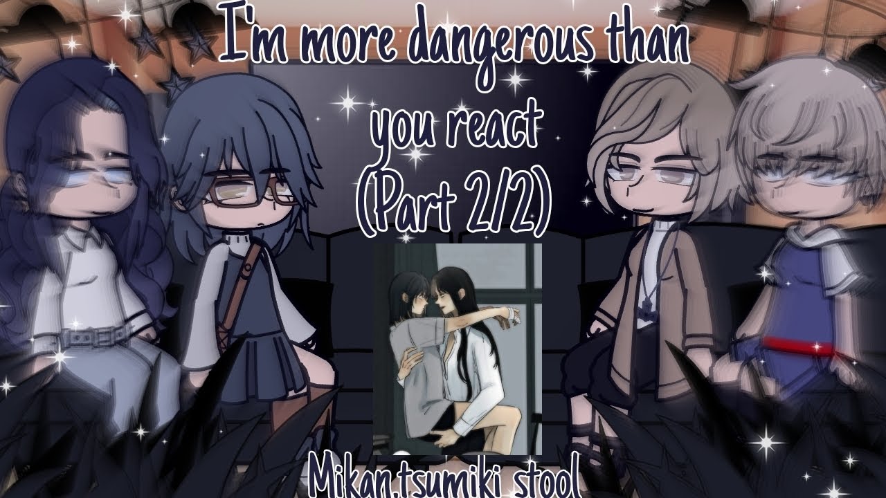 Past I'm More Dangerous Than You React (Part 2/2) || GL Manhua || Eng,Esp ||Angst..