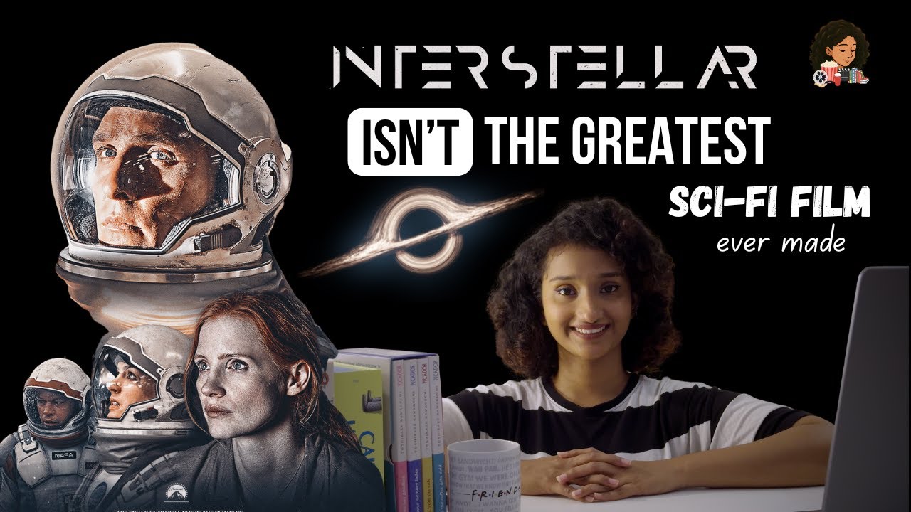 Interstellar Isn’t the Greatest Sci-Fi Film | The Hidden Layer | Alan's Afterthoughts