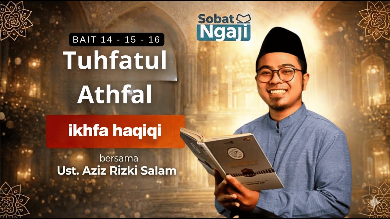 Tuhfah Bait 14,15,16 ; Ikhfa Haqiqi