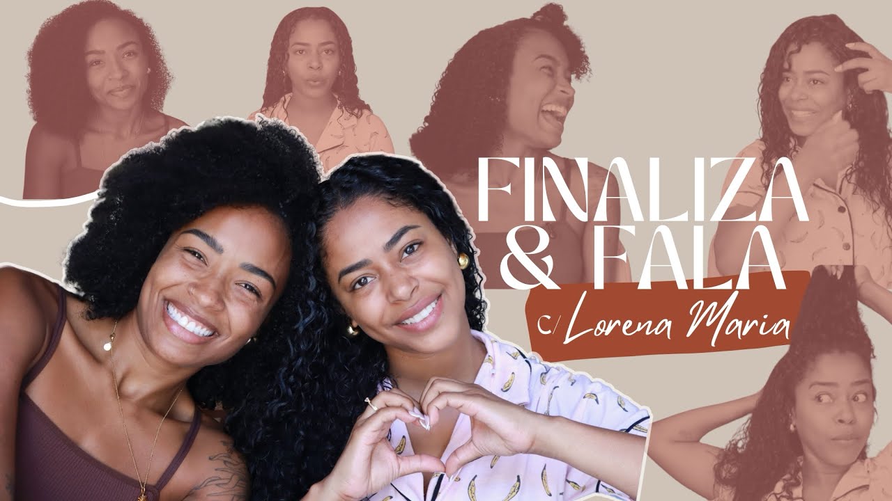 FINALIZA E FALA 05 | Sarah Fonseca e Lorena Maria