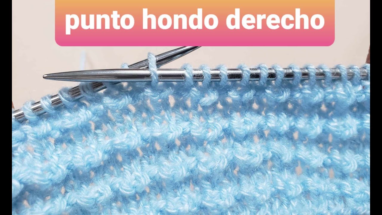 MUESTRA DE UN PUNTO HONDO DERECHO TEJIDO A DOS AGUJAS O PALILLOS. FÁCIL Y RÁPIDO