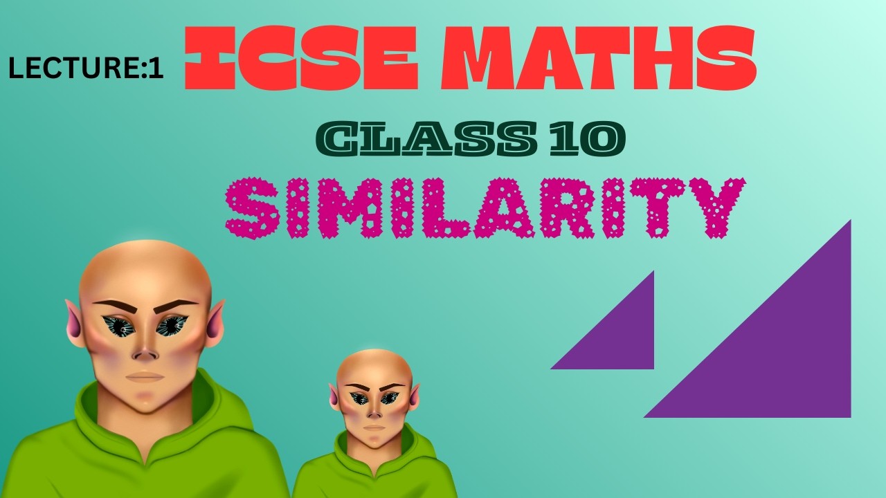 SIMILARITY||ICSE MATHS||CLASS 10||ICSE BOARD