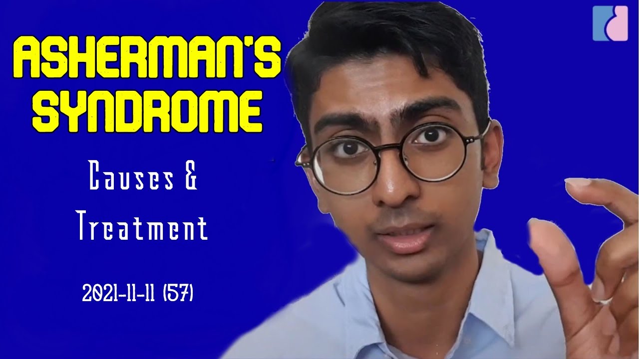 Asherman's Syndrome: Causes & Treatment
